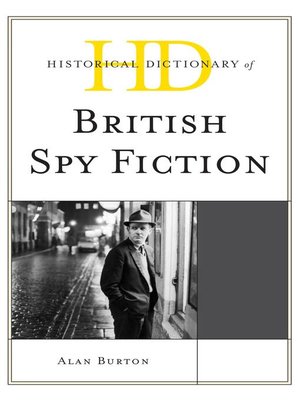 cover image of Historical Dictionary of British Spy Fiction